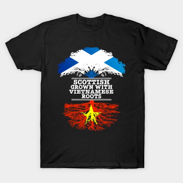 Scottish Grown With Vietnamese Roots - Gift for Vietnamese With Roots From Vietnam T-Shirt by Country Flags